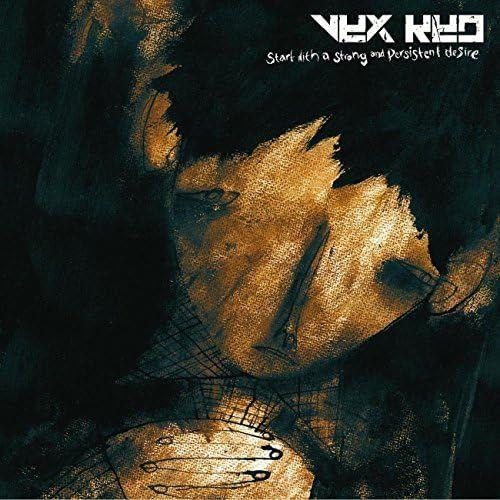 Portada de Álbum "Start With a Strong And Persistent Desire", de Vex Red