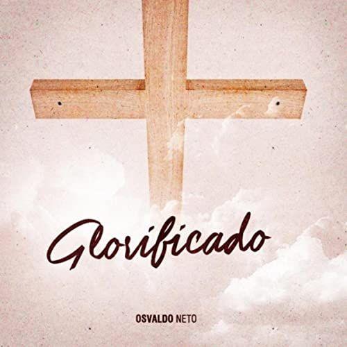 Portada de Álbum "Glorificado", de Osvaldo Neto