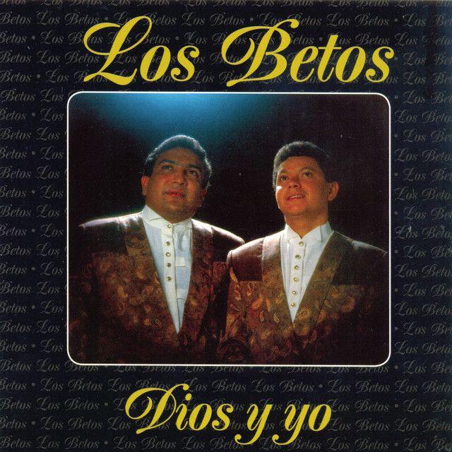 Portada de Álbum "Dios y Yo", de Los Betos