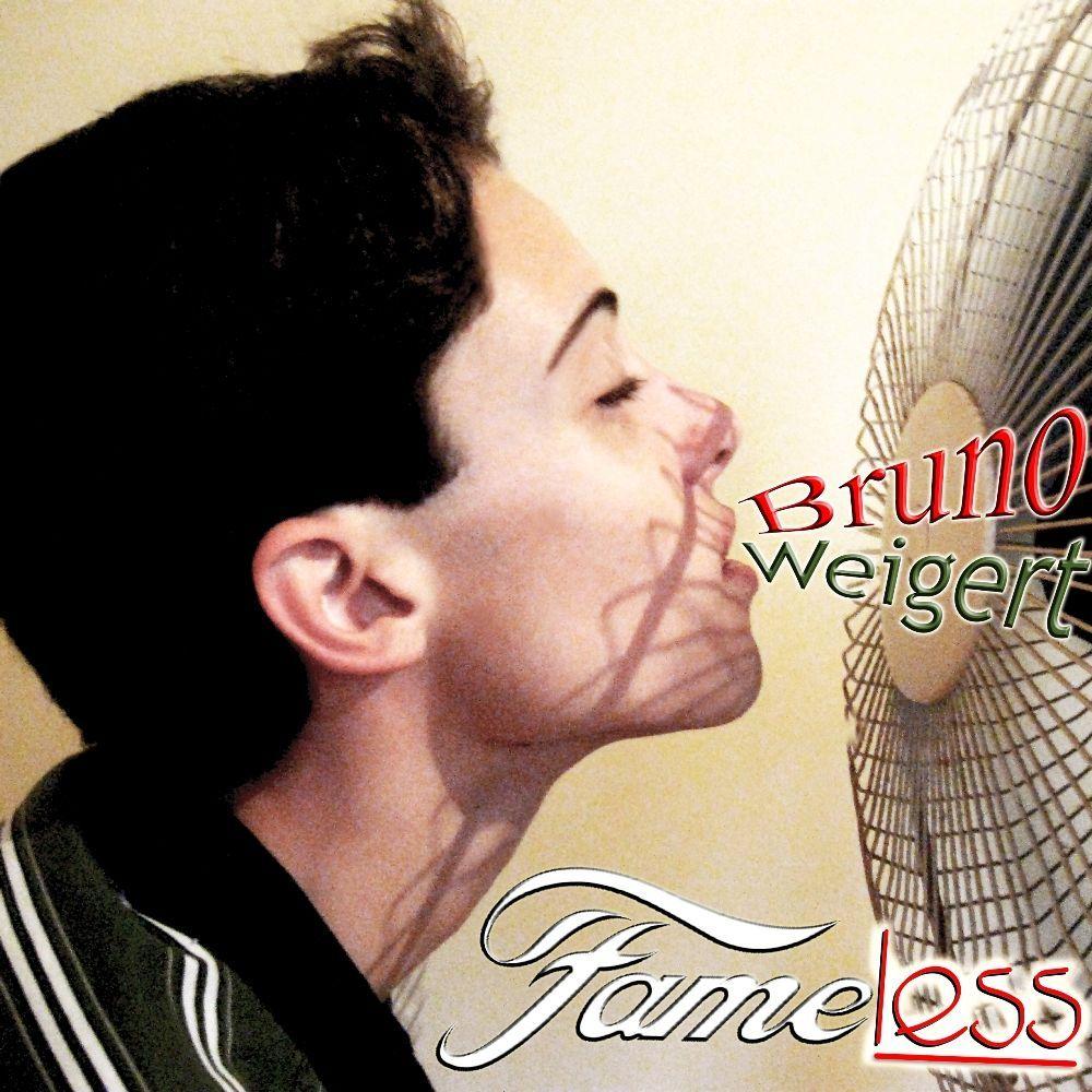 Portada de Álbum "Fameless", de Bruno Weigert
