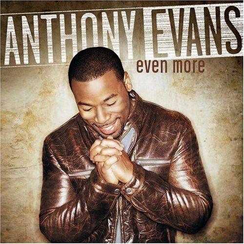 Capa do Álbum "Even More", de Anthony Evans