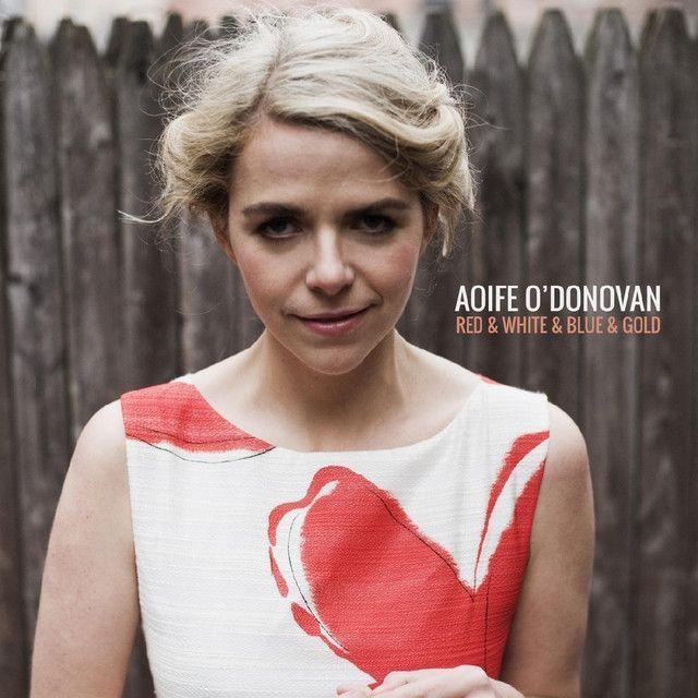 Album cover of "Red & White & Blue & Gold" by Aoife O'Donovan