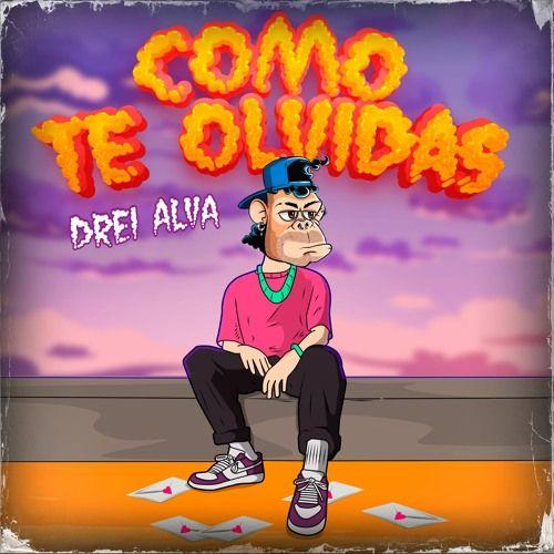 Portada de Sencillo/EP "Como Te Olvidas", de Drei Alva