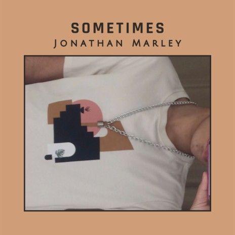 Capa do Single/EP "Sometimes", de Jonathan Marley