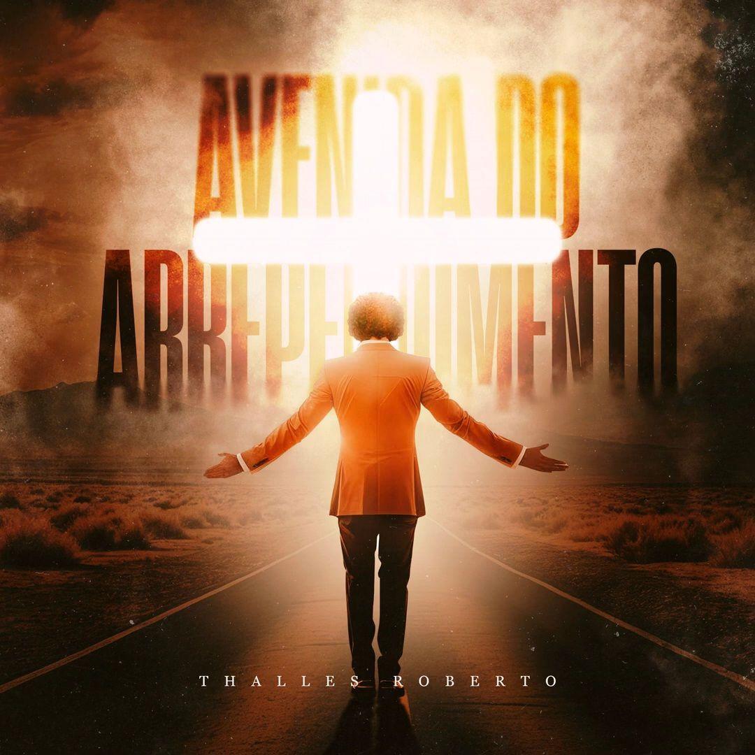 Portada del álbum "Avenida do Arrependimento", de Thalles Roberto
