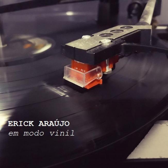 Portada de Sencillo/EP "Em Modo Vinil", de Erick Araújo