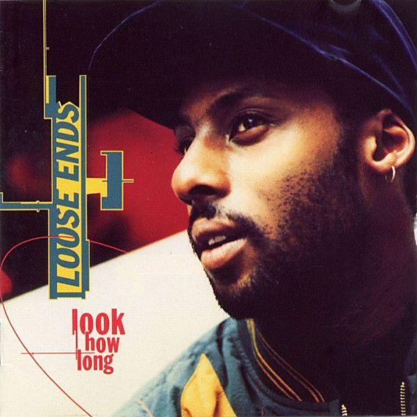 Portada de Álbum "Look How Long", de Loose Ends