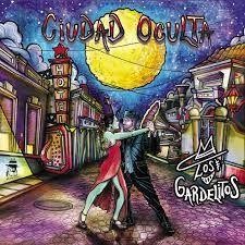 Portada de Álbum "Ciudad Oculta", de Los Gardelitos