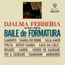 Portada de Álbum "Baile de Formatura", de Djalma Ferreira