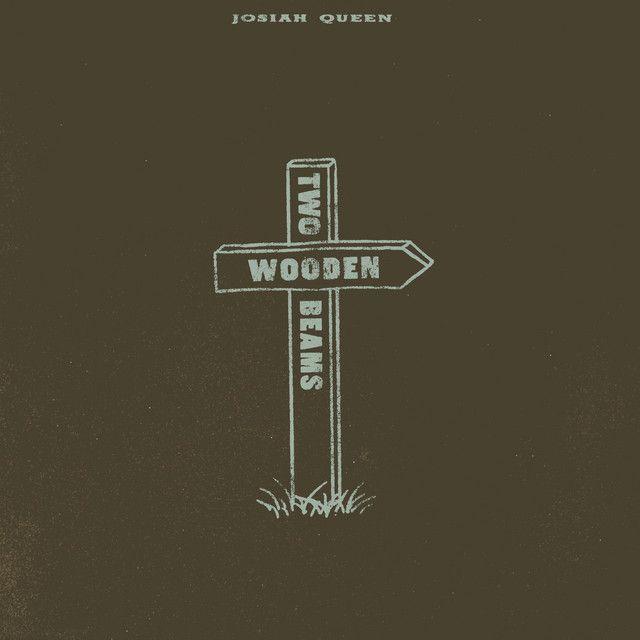 Portada de Sencillo/EP "Two Wooden Beams", de Josiah Queen