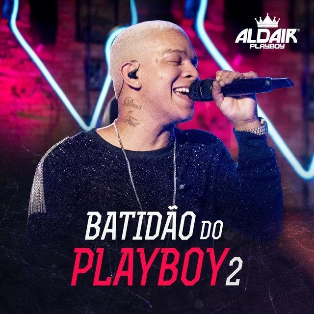 Capa do Single/EP "Batidão do Playboy 2", de Aldair Playboy