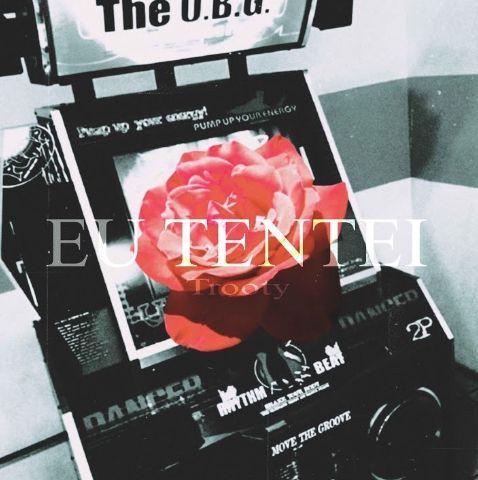 Portada de Sencillo/EP "EU TENTEI", de Trooty