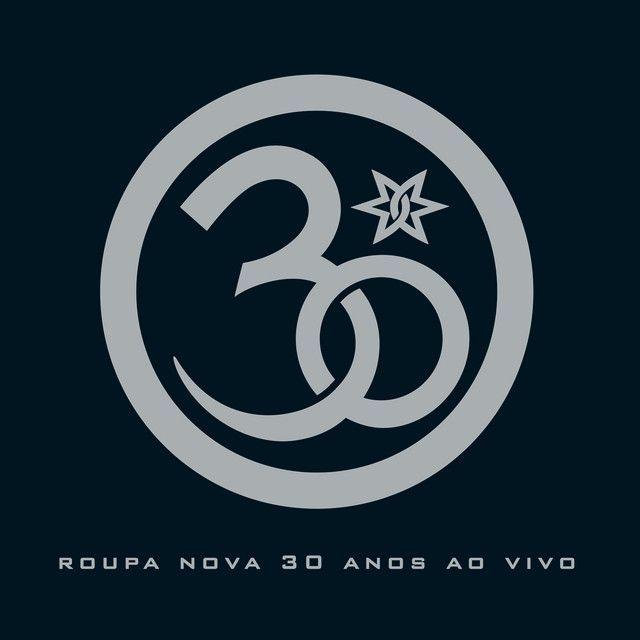 Capa do Álbum "30 Anos (Ao Vivo)", de Roupa Nova