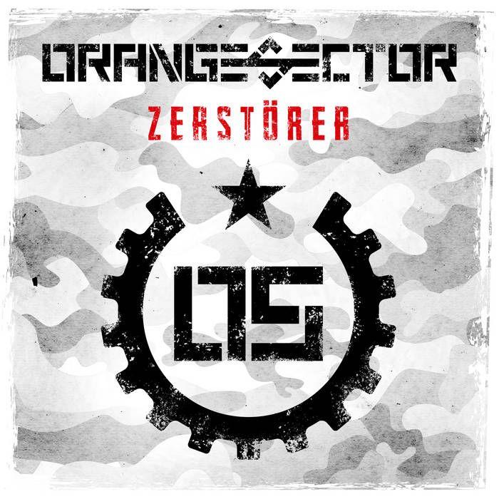 Album cover of "Zerstörer" by Orange Sector