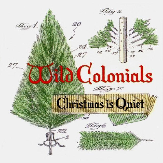 Portada de Sencillo/EP "Christmas Is Quiet", de Wild Colonials