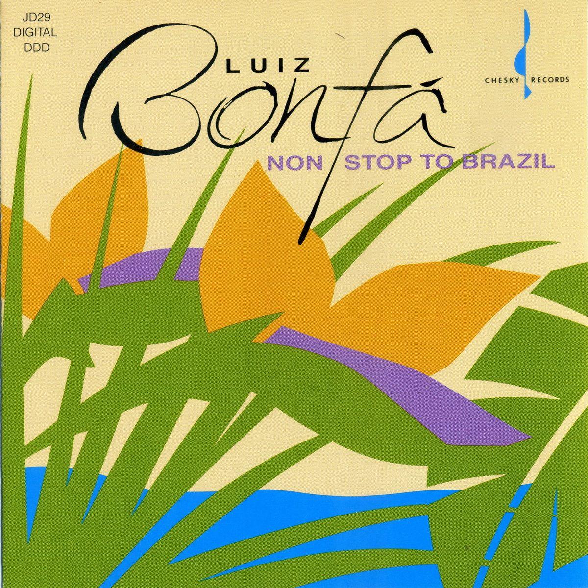 Capa do álbum "Non Stop to Brazil", de Luiz Bonfá