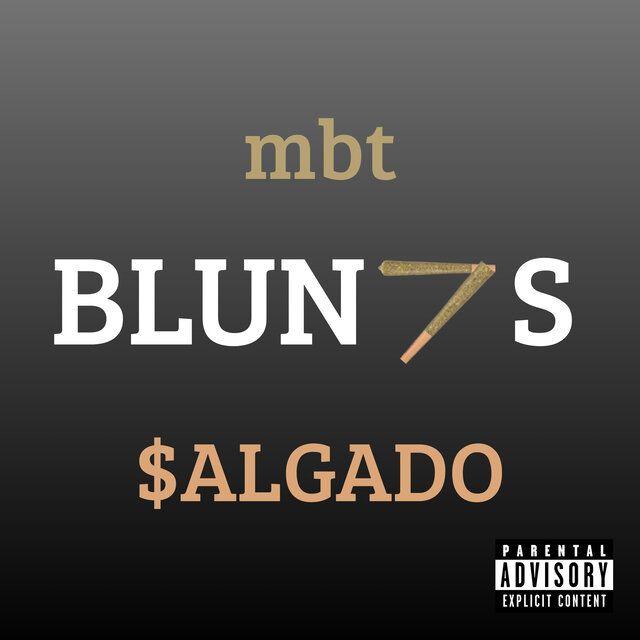 Capa do Single/EP "BLUN7S (part. $algado)", de MBT