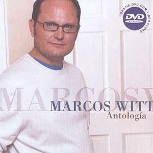Portada de Álbum "Antologia - CD + DVD", de Marcos Witt