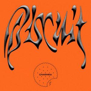 Portada de Sencillo/EP "Biscuit", de CHANMINA