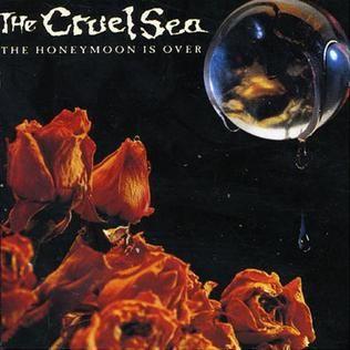 Portada de Álbum "The Honeymoon Is Over", de The Cruel Sea
