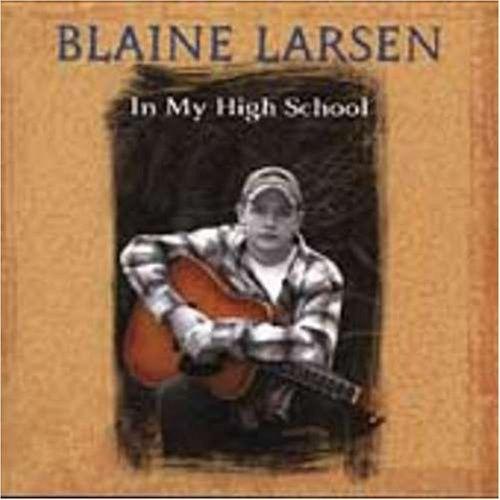 Portada de Álbum "In My High School", de Blaine Larsen