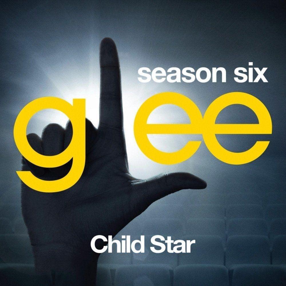 Capa do Álbum "Season Six - Child Star", de Glee