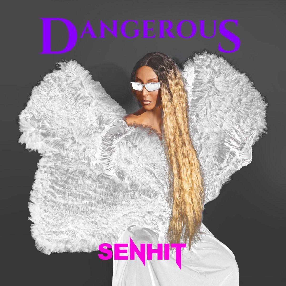 Portada de Álbum "Dangerous", de Senhit
