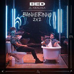 Capa do álbum "Banheirinho 2x2", de Bruninho e Davi
