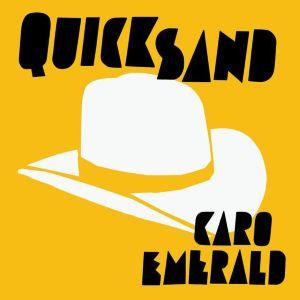 Portada de Sencillo/EP "Quicksand", de Caro Emerald