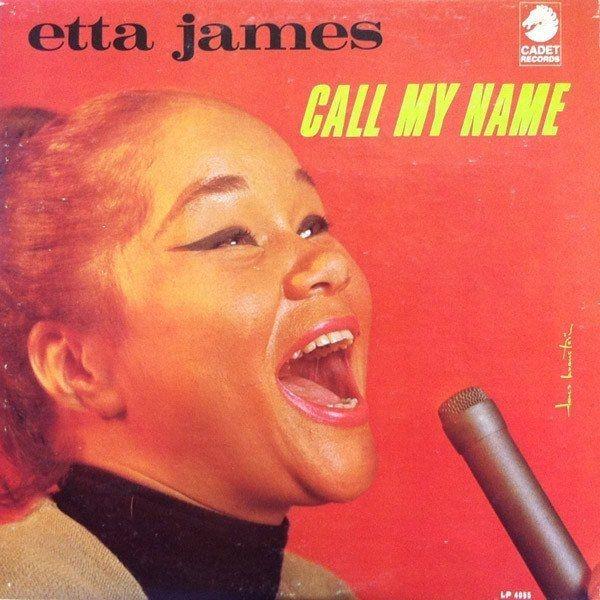 Capa do álbum "Call My Name", de Etta James
