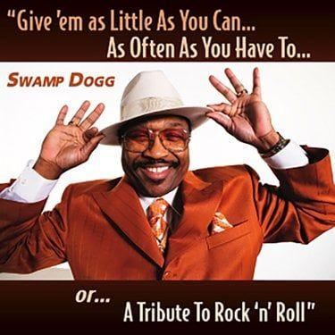 Portada de Álbum "Give 'em As Little As You Can...As Often As You Have To...Or...A Tribute To Rock 'n' Roll", de Swamp Dogg