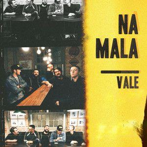 Portada de Sencillo/EP "Na Mala", de Banda Vale