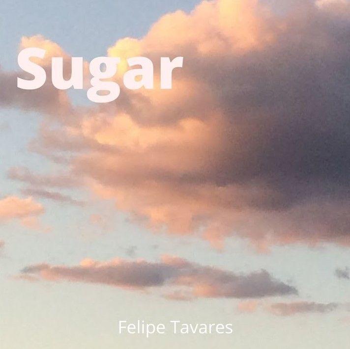 Single/EP cover of "Sugar" by Felipe Tavares
