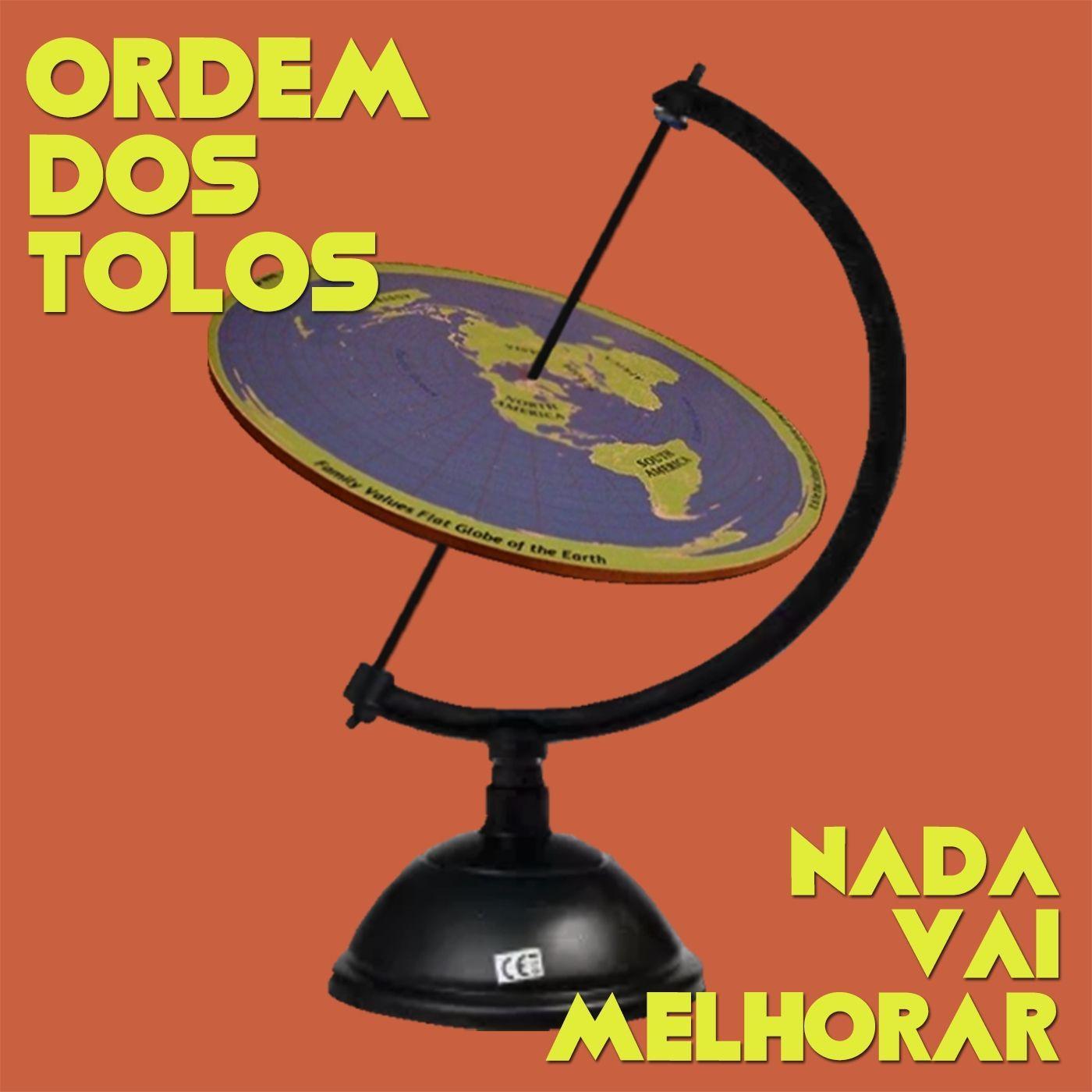 Portada de Sencillo/EP "Nada Vai Melhorar", de Ordem Dos Tolos