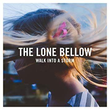 Portada de Álbum "Walk Into a Storm", de The Lone Bellow