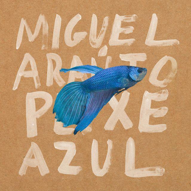 Portada de Álbum "Peixe Azul", de Miguel Araújo