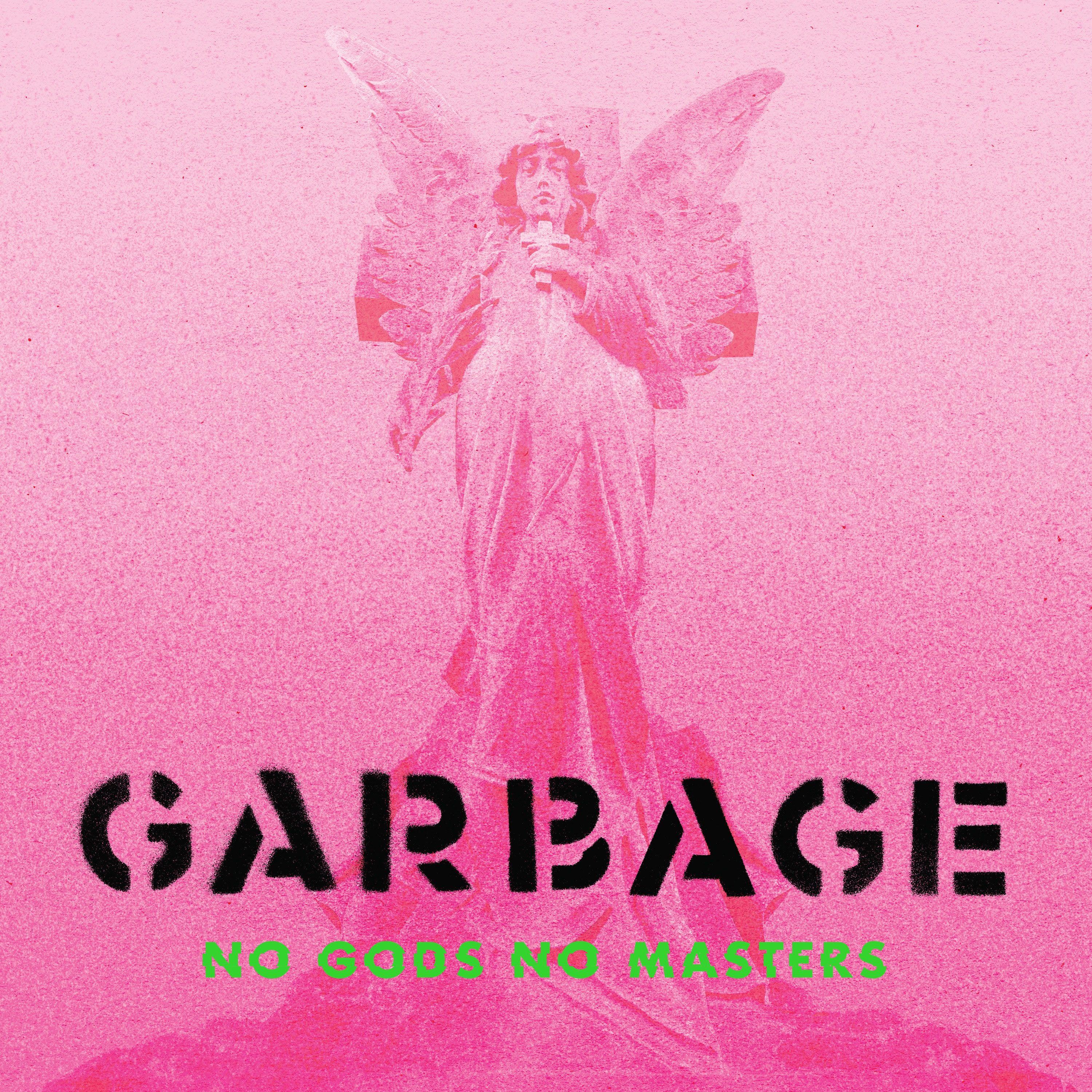 Album cover of "No Gods No Masters" by Garbage