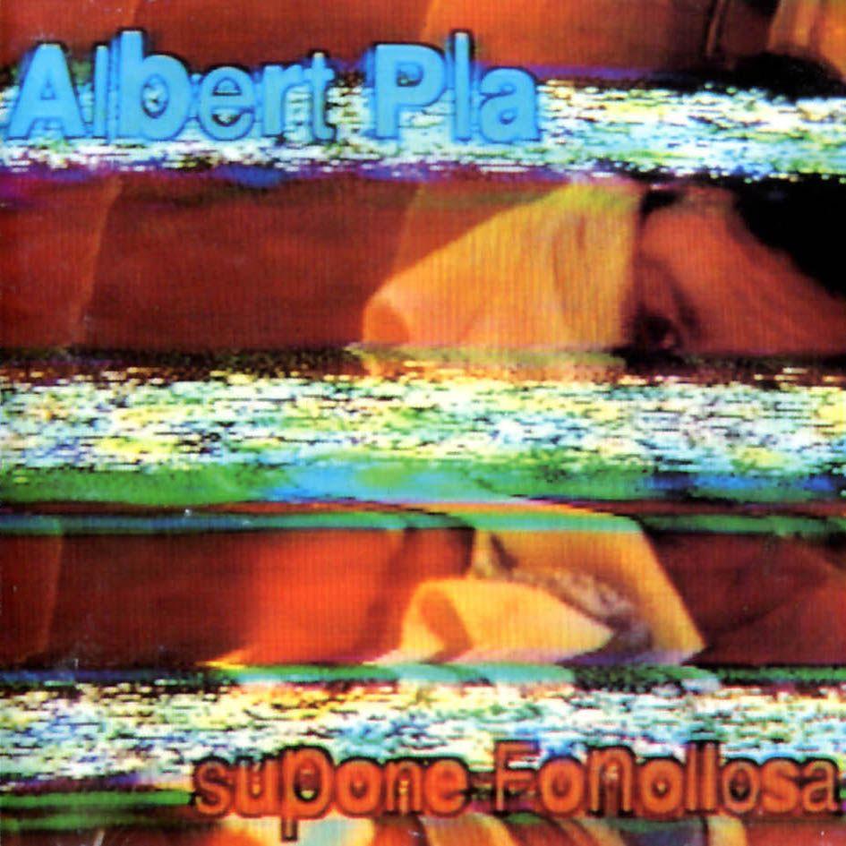 Capa do Álbum "Supone Fonollosa", de Albert Pla