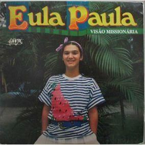 Capa do Álbum "Visão Missionária", de Eula Paula
