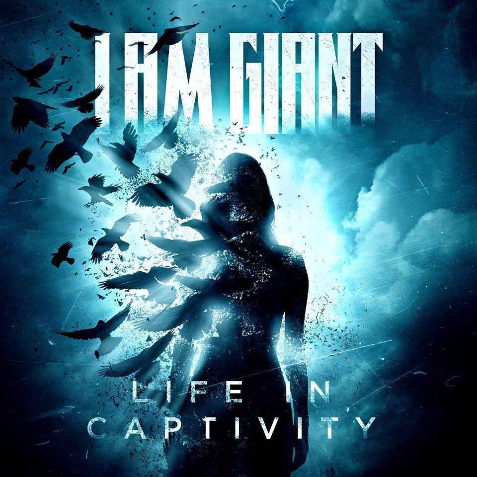 Portada de Álbum "Life In Captivity", de I am Giant
