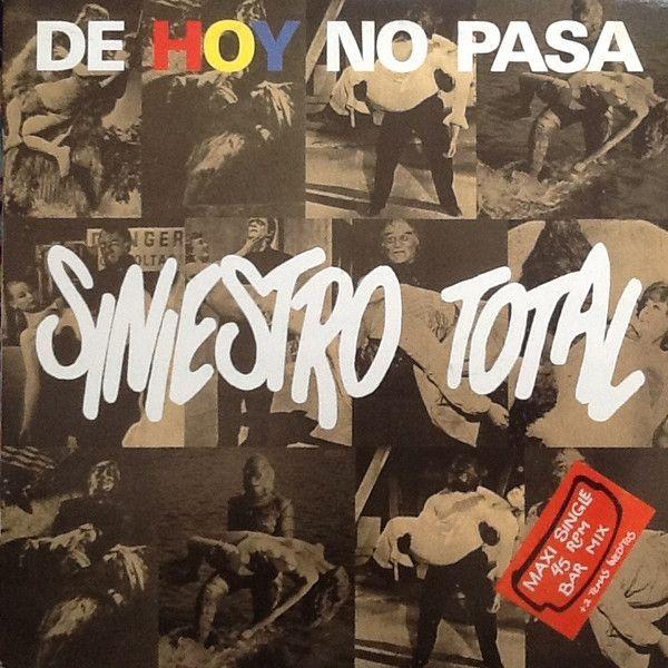 Portada de Sencillo/EP "De Hoy No Pasa ", de Siniestro Total