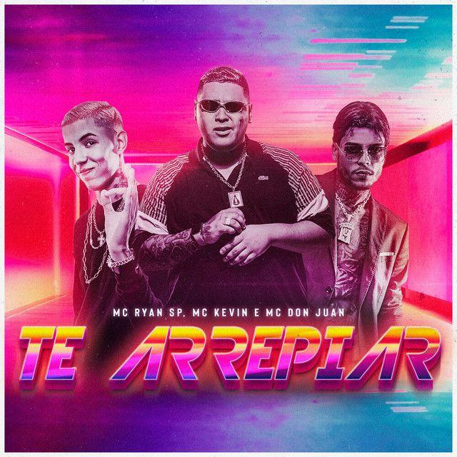 Capa do álbum "Te Arrepiar", de MC Ryan SP
