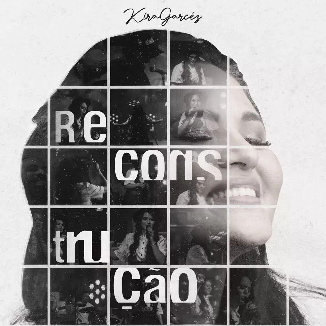 Portada de Sencillo/EP "Reconstrução", de Kira Garcez