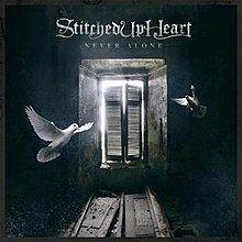 Capa do Álbum "Never Alone", de Stitched Up Heart