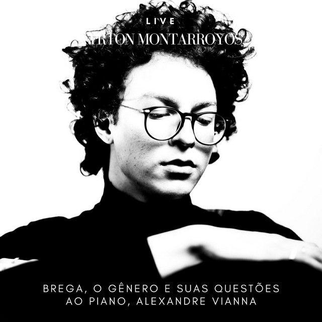 Portada de Álbum "Brega, o Gênero e Suas Questões (Ao Vivo) (part. Alexandre Vianna)", de Ayrton Montarroyos