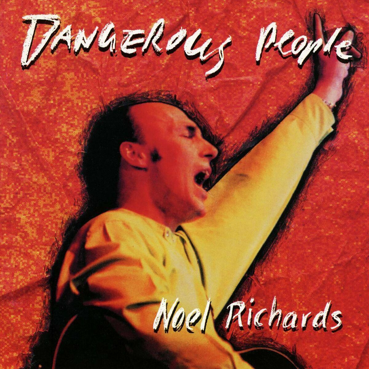 Album cover of "Dangerous People" by Noel Richards