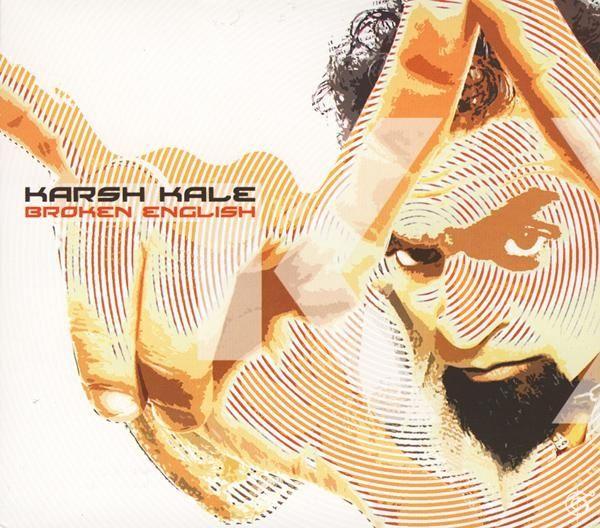 Capa do Álbum "Broken English", de Karsh Kale