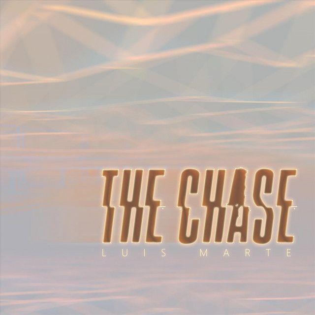 Capa do Single/EP "The Chase", de Luis Marte