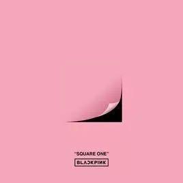 Portada de Sencillo/EP "SQUARE ONE", de BLACKPINK