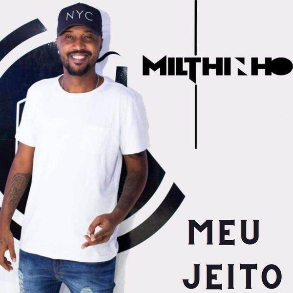 Portada de Álbum "Meu Jeito", de Milthinho